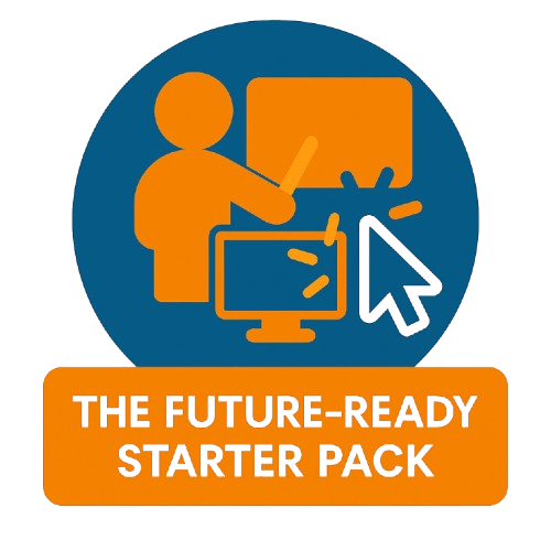 The Future-Ready Starter Pack